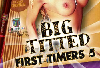 Big Titted First Timers 05 - Full Movie