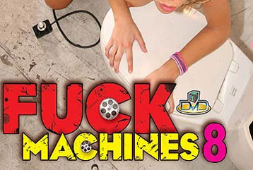 Fuck Machines 8 - Full DVD