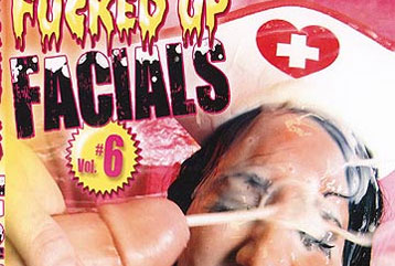 Fucked Up Facials #06 - Full DVD