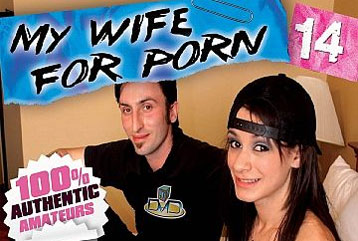 My Wife For Porn #14 - Full DVD