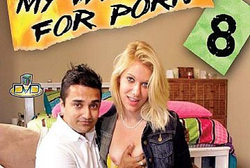 My Wife For Porn #08 - Full DVD