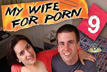 My Wife For Porn #09 - Full DVD