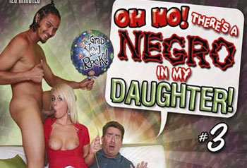 Oh No! There's a Negro in My Daughter! 3 - Full Movie