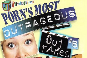 Outrageous Out Takes #6 - Full Movie
