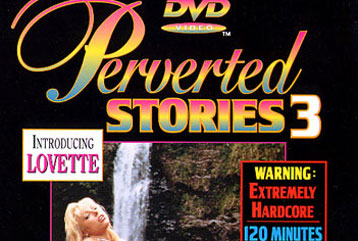 Perverted Stories #03 - Full DVD