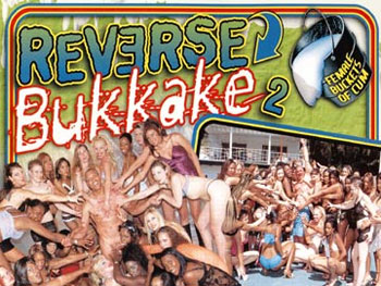 Reverse Bukkake 02 - Full Movie