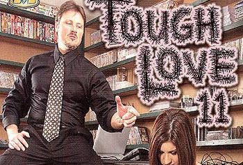 Tough Love 11 - Full DVD