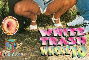 White Trash girl #10 - Full DVD