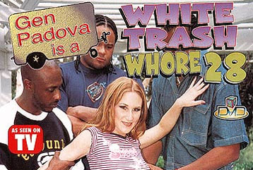 White Trash girl #28 - Full DVD